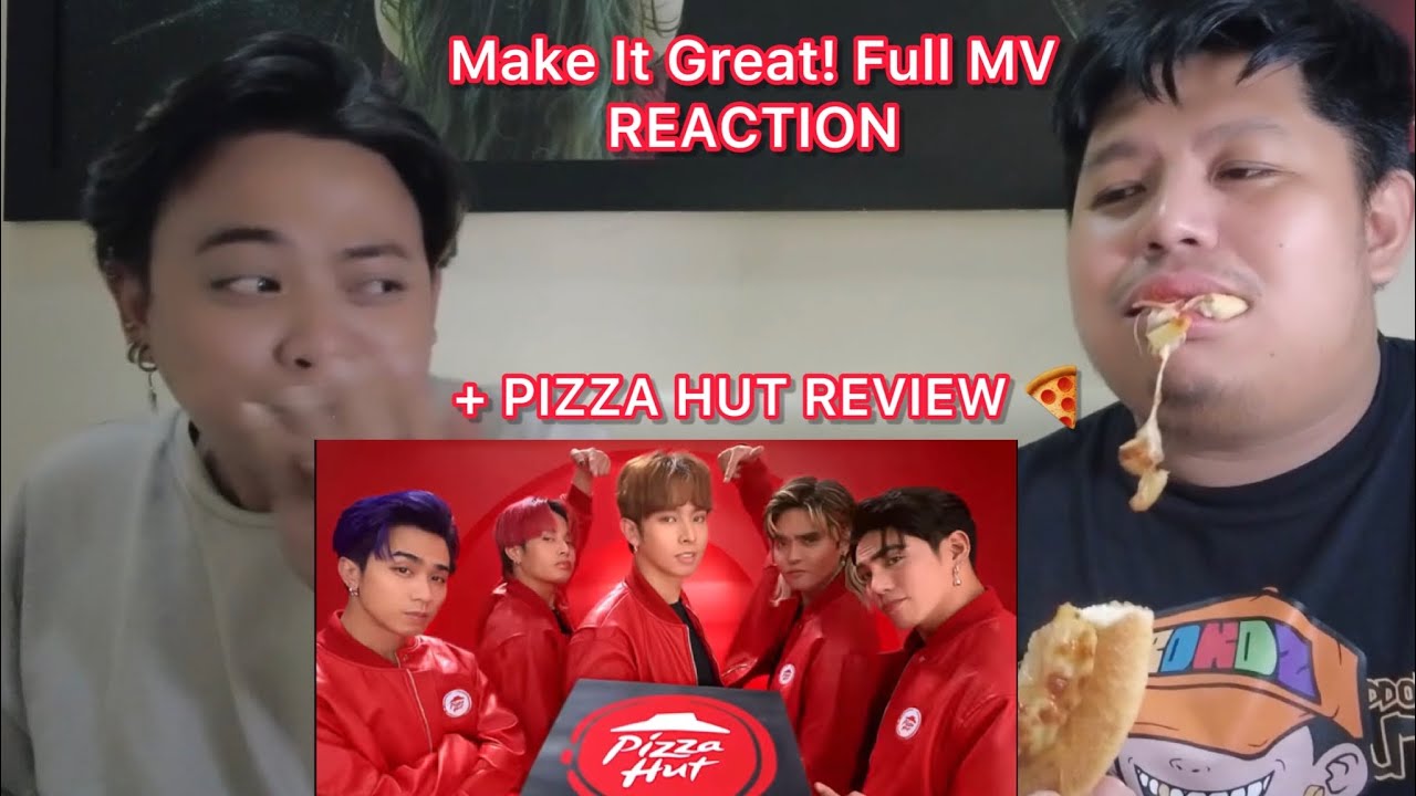 SB19 ‘Make It Great!’ MV Reaction + Pizza Review
