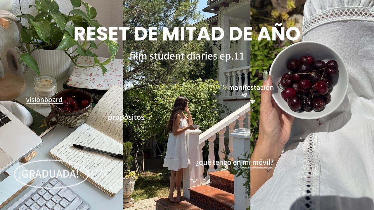 RESET de mitad de a&ntilde;o 🧺☁️🌿 film student diaries ep.11