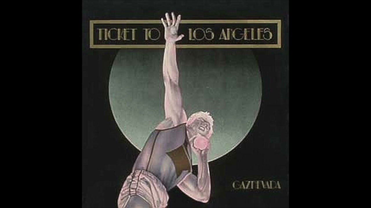 Gaznevada - Ticket To Los Angeles (1984)