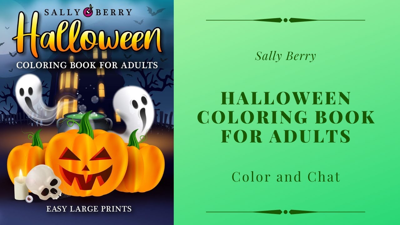 Halloween Coloring Book for Adults by Sally Berry - Color and Chat
