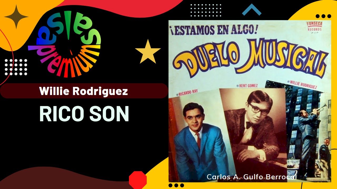 🔥RICO SON por WILLIE RODRIGUEZ - Salsa Premium