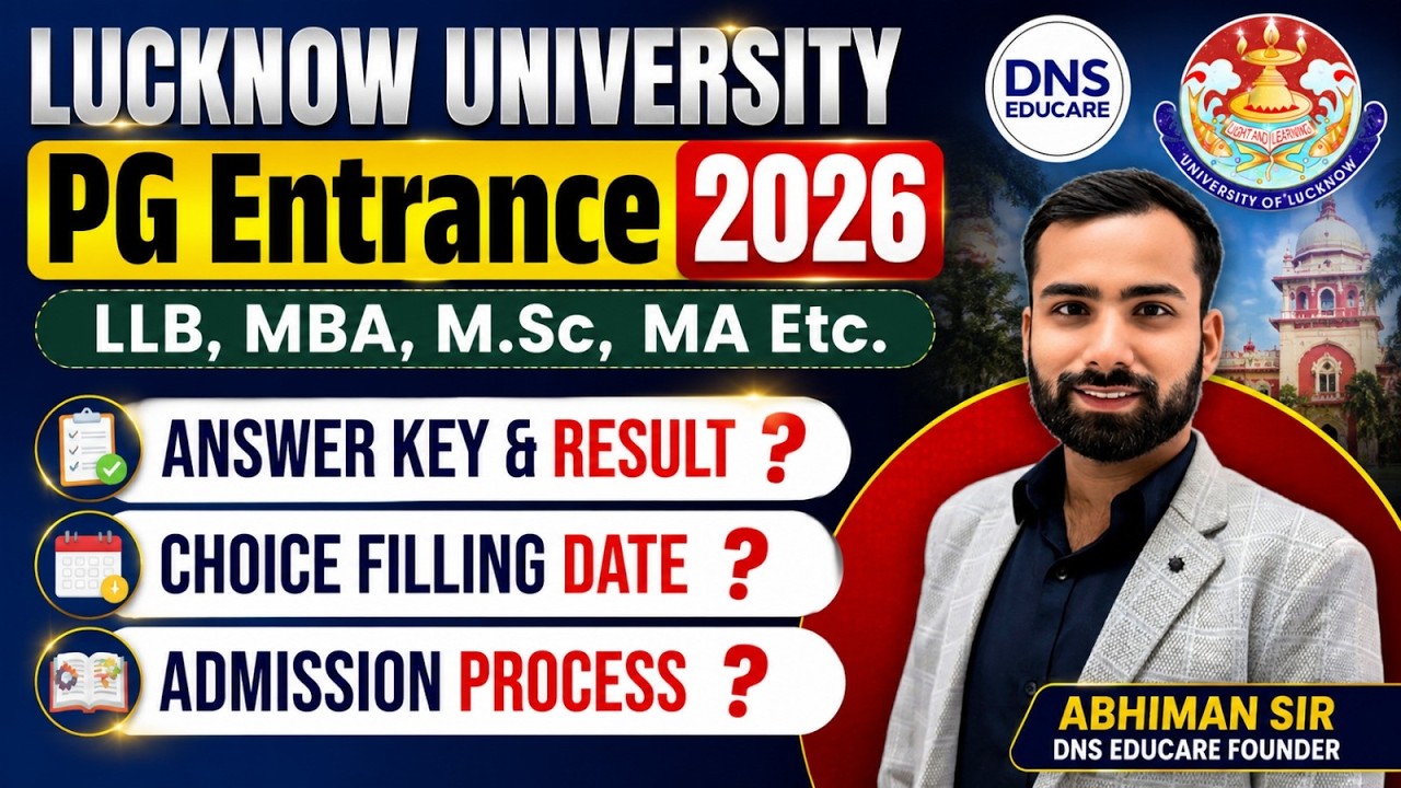 Lucknow University PG Entrance Exam 2026 | Answer Key, Result Date, Counselling Process |Abhiman Sir
