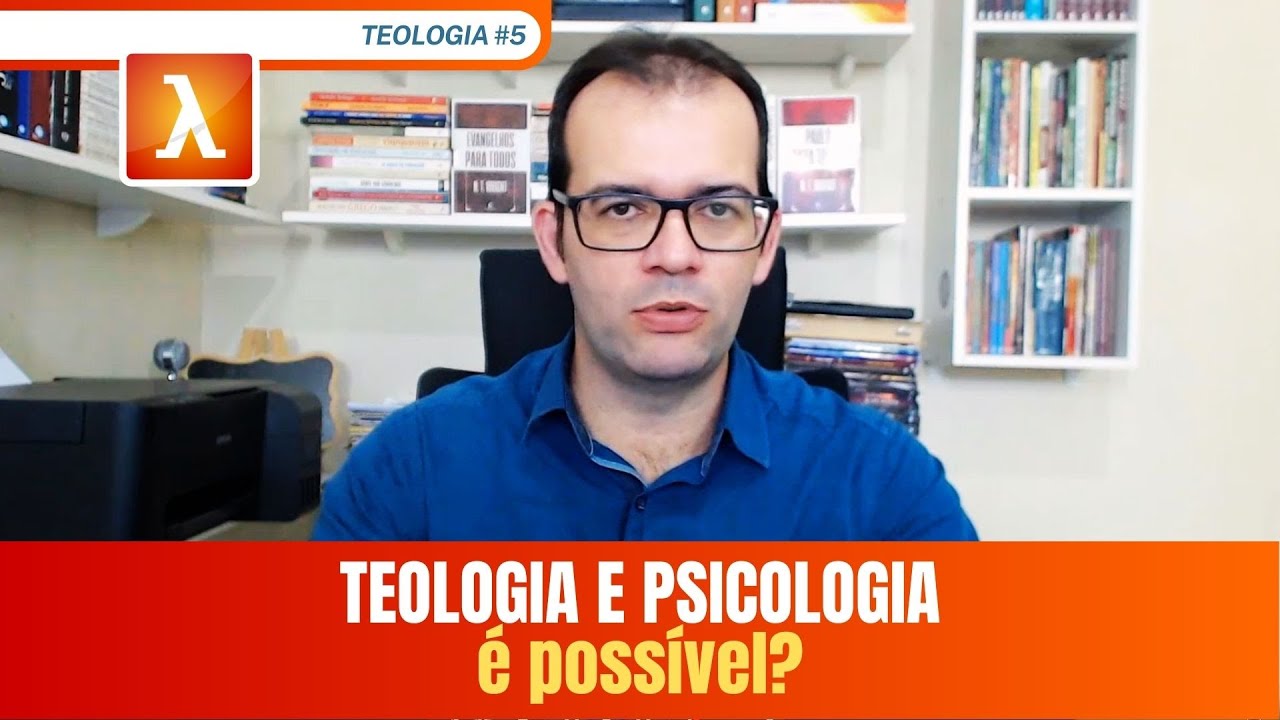 📺 VÍDEO 5: A RELAÇÃO ENTRE TEOLOGIA E PSICOLOGIA #InstitutoLogos #CursodeTeologia