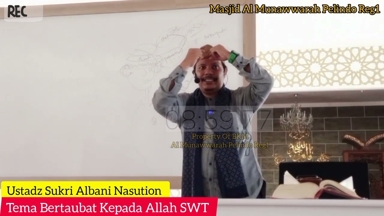 Pengertian Bertaubat - Ustadz Sukri Albani Nasution di Masjid Al Munawwarah Pelindo Regional 1