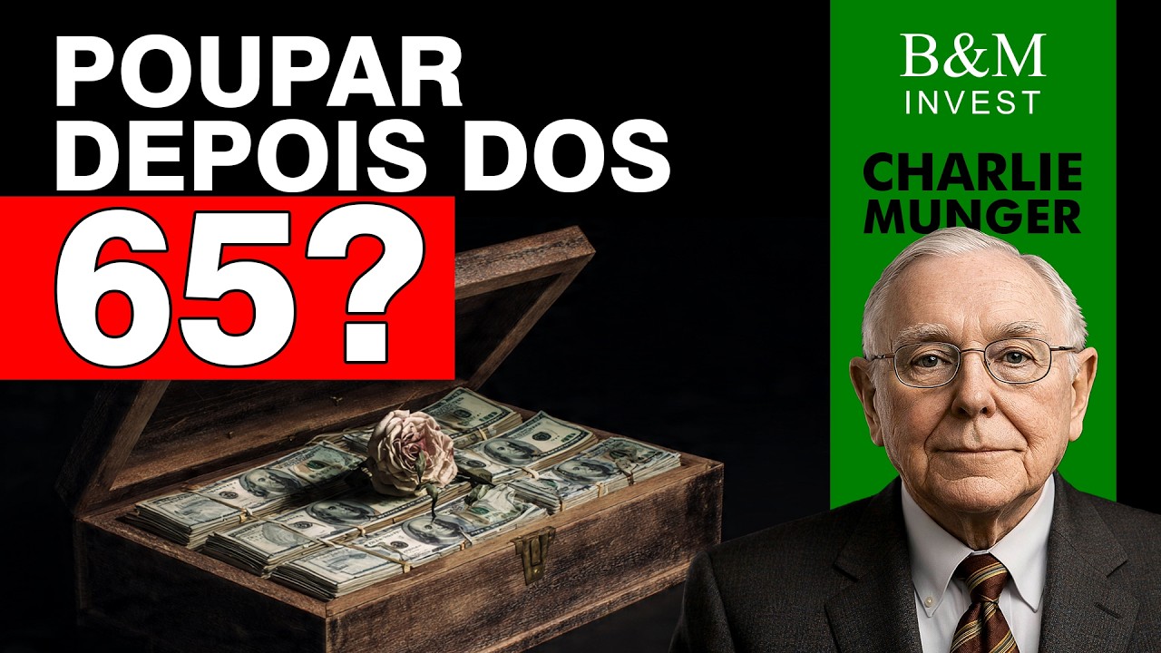 CHARLIE MUNGER: Por Que Poupar Depois dos 65 Pode Arruinar Sua Aposentadoria ?