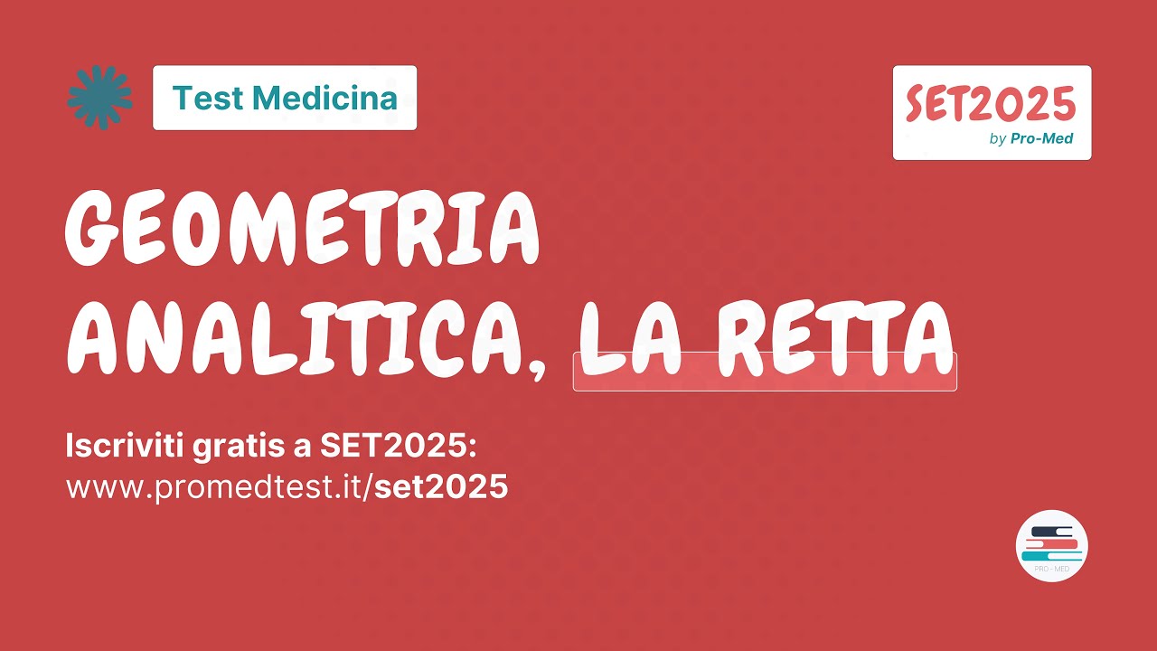 Geometria analitica: la retta | Test Medicina | SET2025