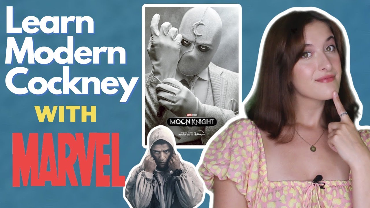 Learn a Modern London Cockney Accent With Marvel's 'Moonknight'.
