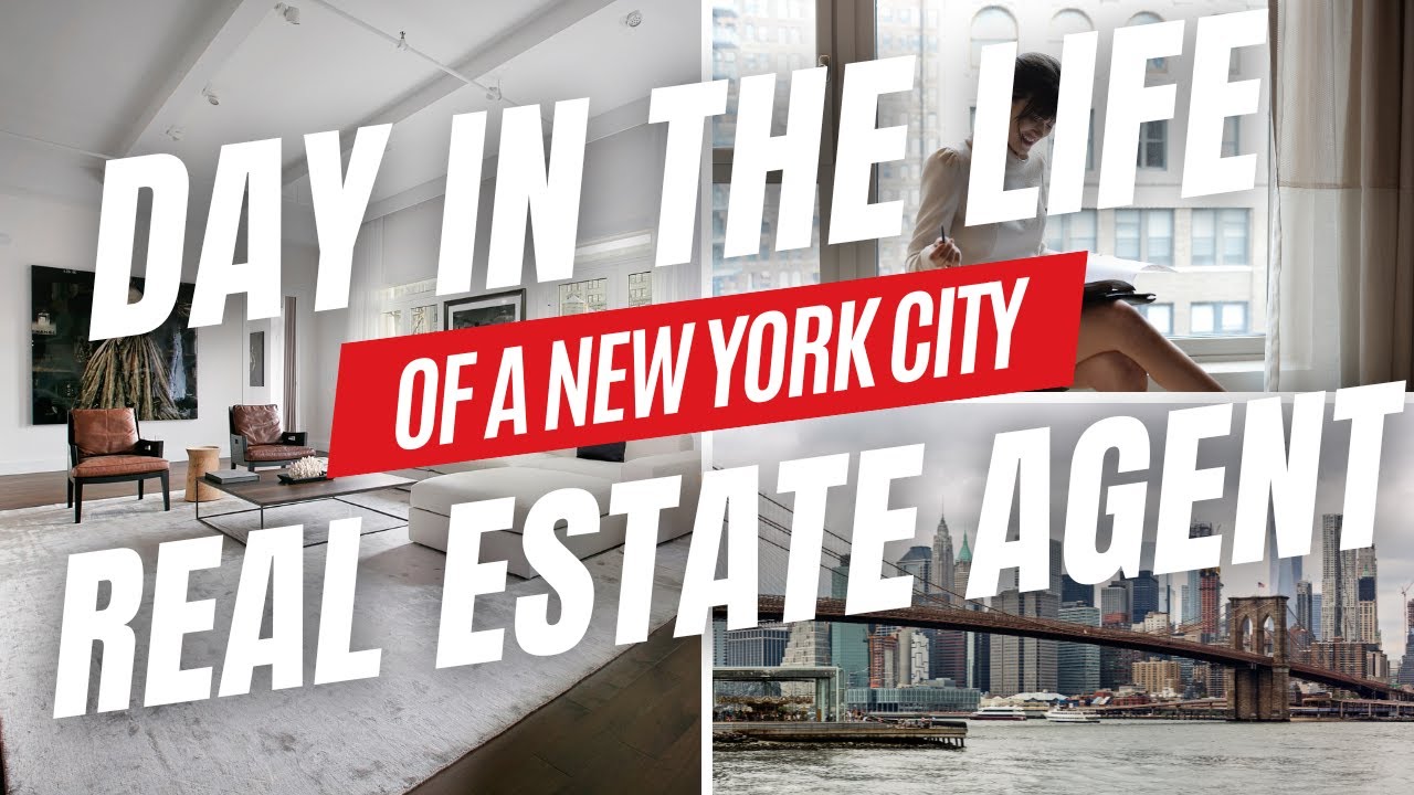 Day in the Life of an NYC Real Estate Agent