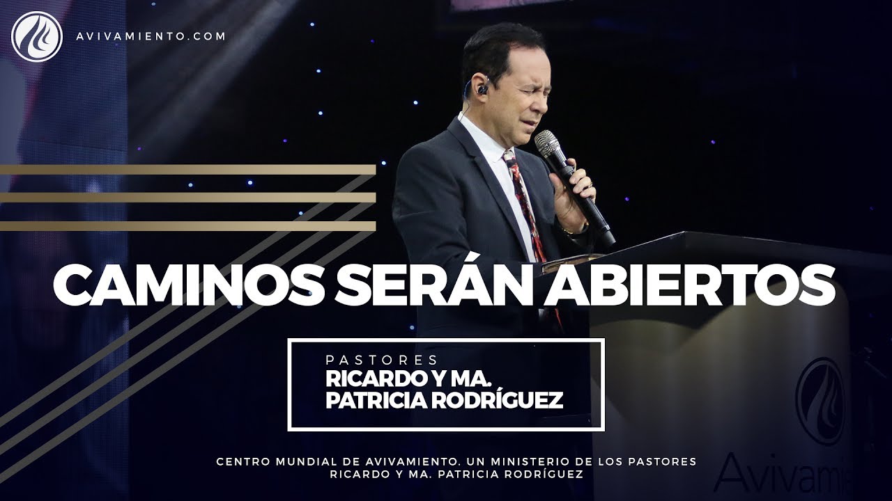 #35 Caminos serán abiertos - Pastor Ricardo Rodríguez