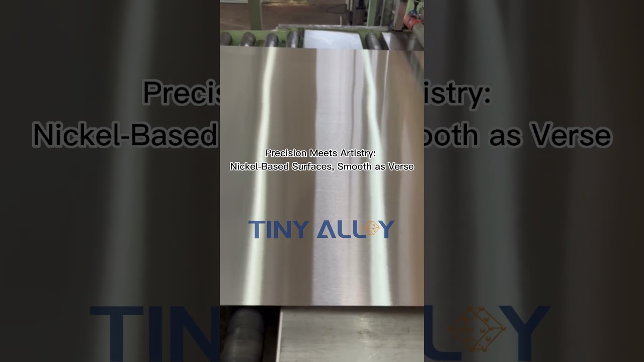 Precision Meets Artistry: Nickel-Based Surfaces, Smooth as Verse  #alloy #surfacetreatment