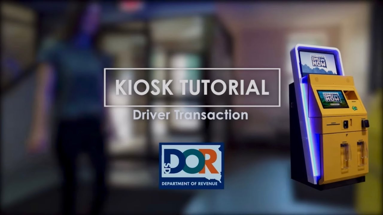 South Dakota Dept. of Revenue - DMV Kiosk Tutorial on Driver License, ID Card & Vehicle Transactions