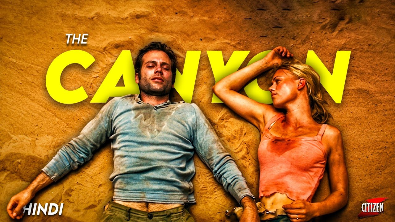 This Survival Thriller Will Traumatize You !! THE CANYON (2009) Movie Explained In Hindi