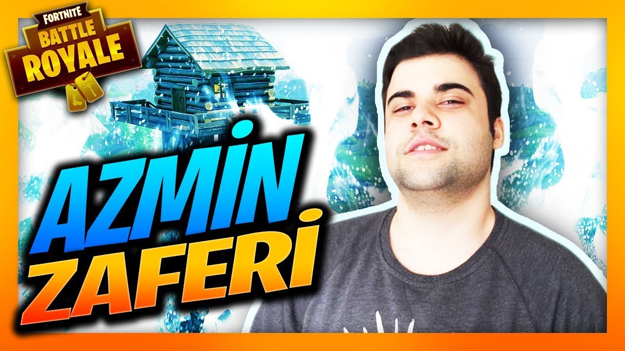 AZMİN ZAFERİ !!! / FORTNITE BATTLE ROYALE + OYUN BÖYLE OYNANIR