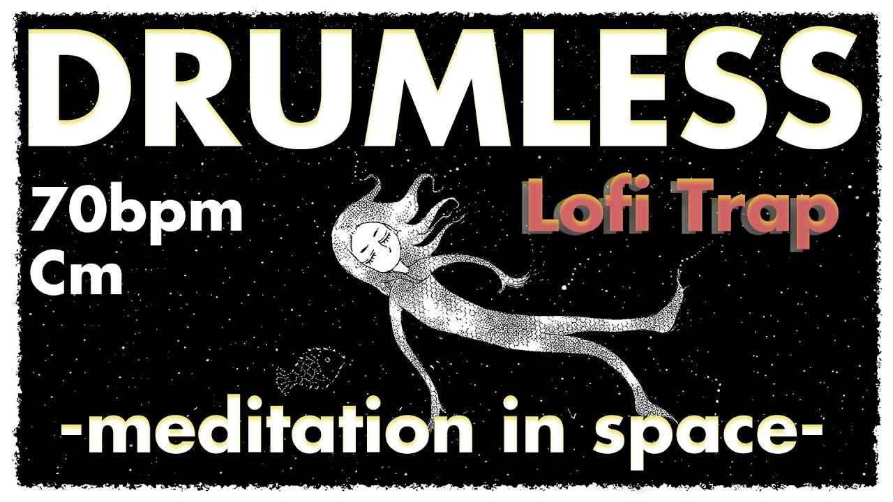 Lofi Trap 'meditation in space'  Hip Hop -Drumless Track-//85bpm Key=Fm
