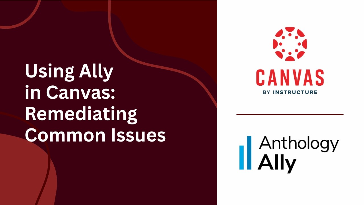 Using Ally in Canvas: Remediating Common Issues