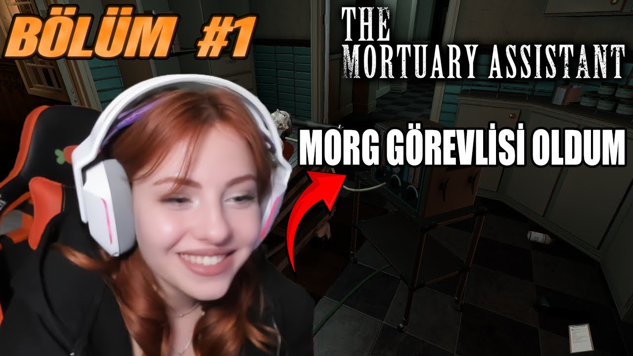 The Mortuary Assistant | BÖLÜM 1 | GUSAMMI HOCAM !