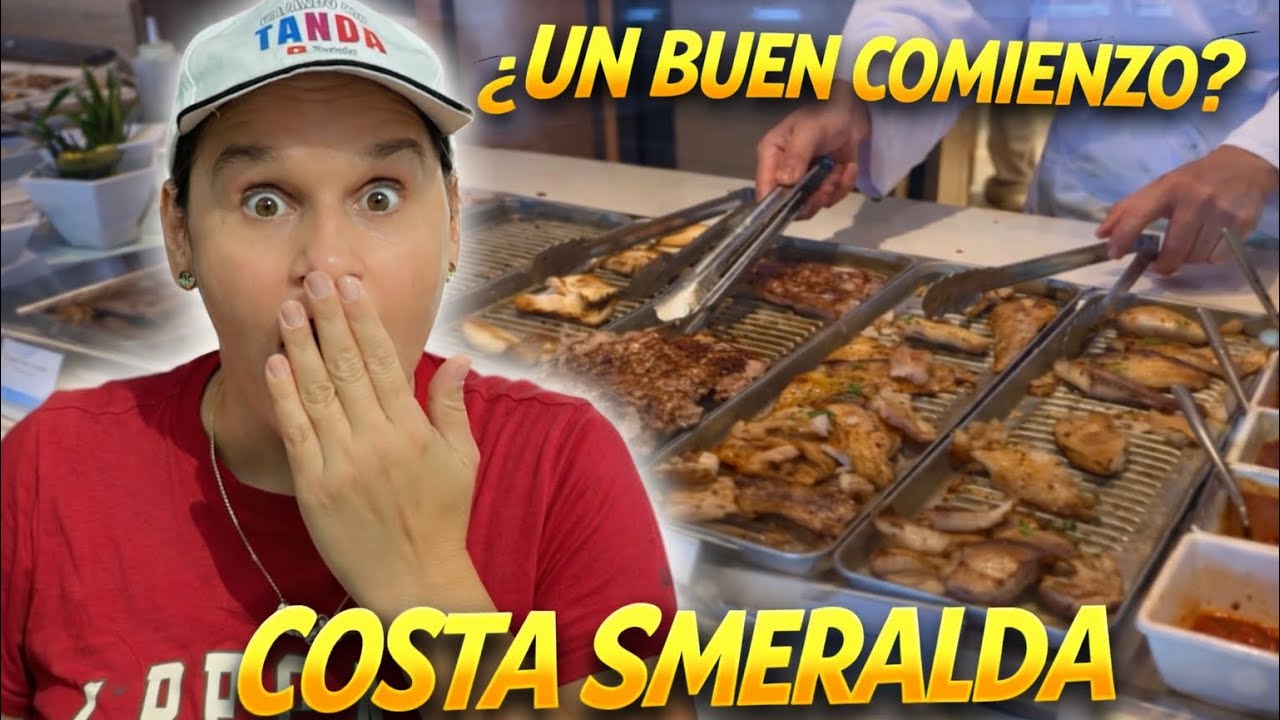 🚢 🍽️🚢 Cena Inaugural a Bordo: Sabores del Buffet del Costa Esmeralda 2023