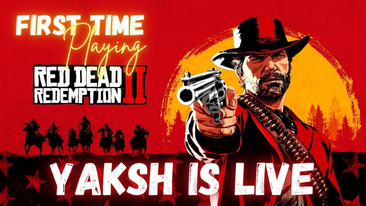Red Dead Redemption 2   |  YAKSH IS LIVE 🔥#wherewindsmeet  #rdr2 #reddeadredemption2 #yakshislive