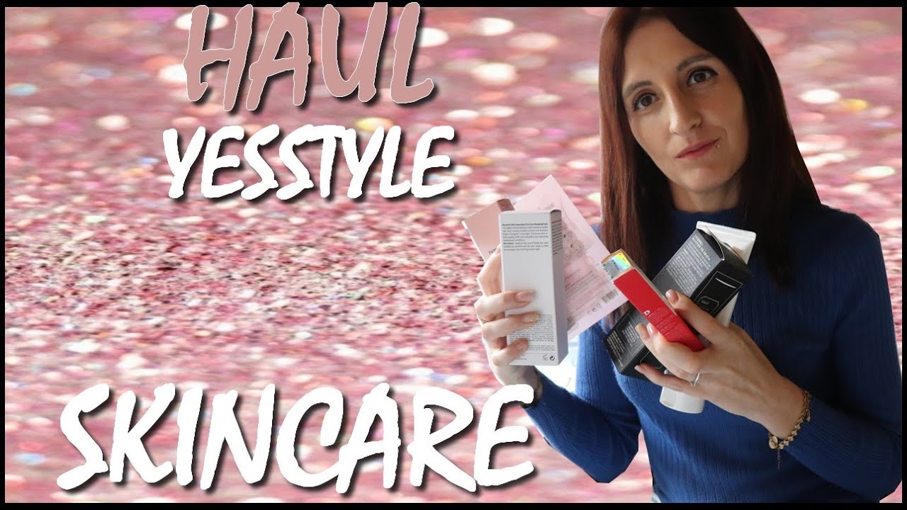 💆HAUL YESSTYLE SKINCARE : PRENDRE SOIN DE SA PEAU APR&Egrave;S LES F&Ecirc;TES !