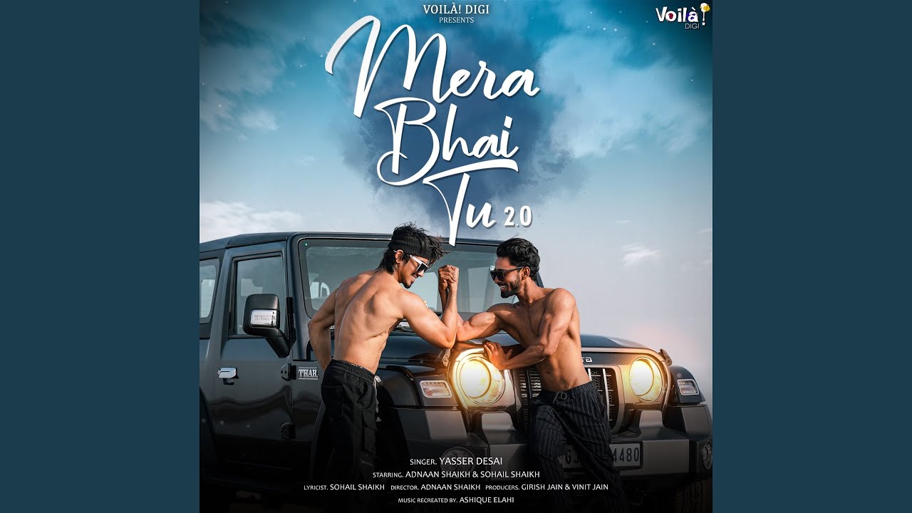Mera Bhai Tu 2.0