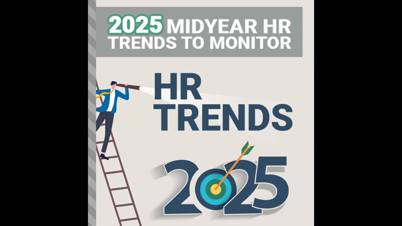 2025 Midyear HR Trends to Monitor
