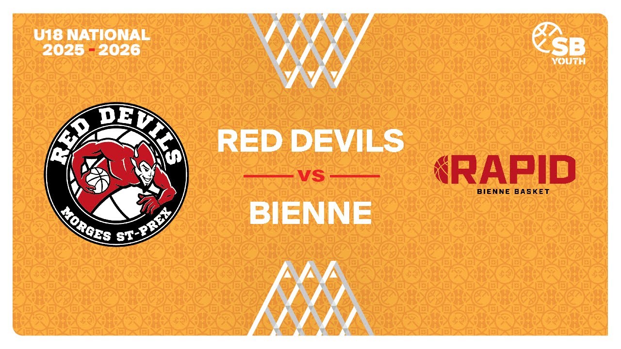 U18 Men National｜Day 5: RED DEVILS vs. BIENNE
