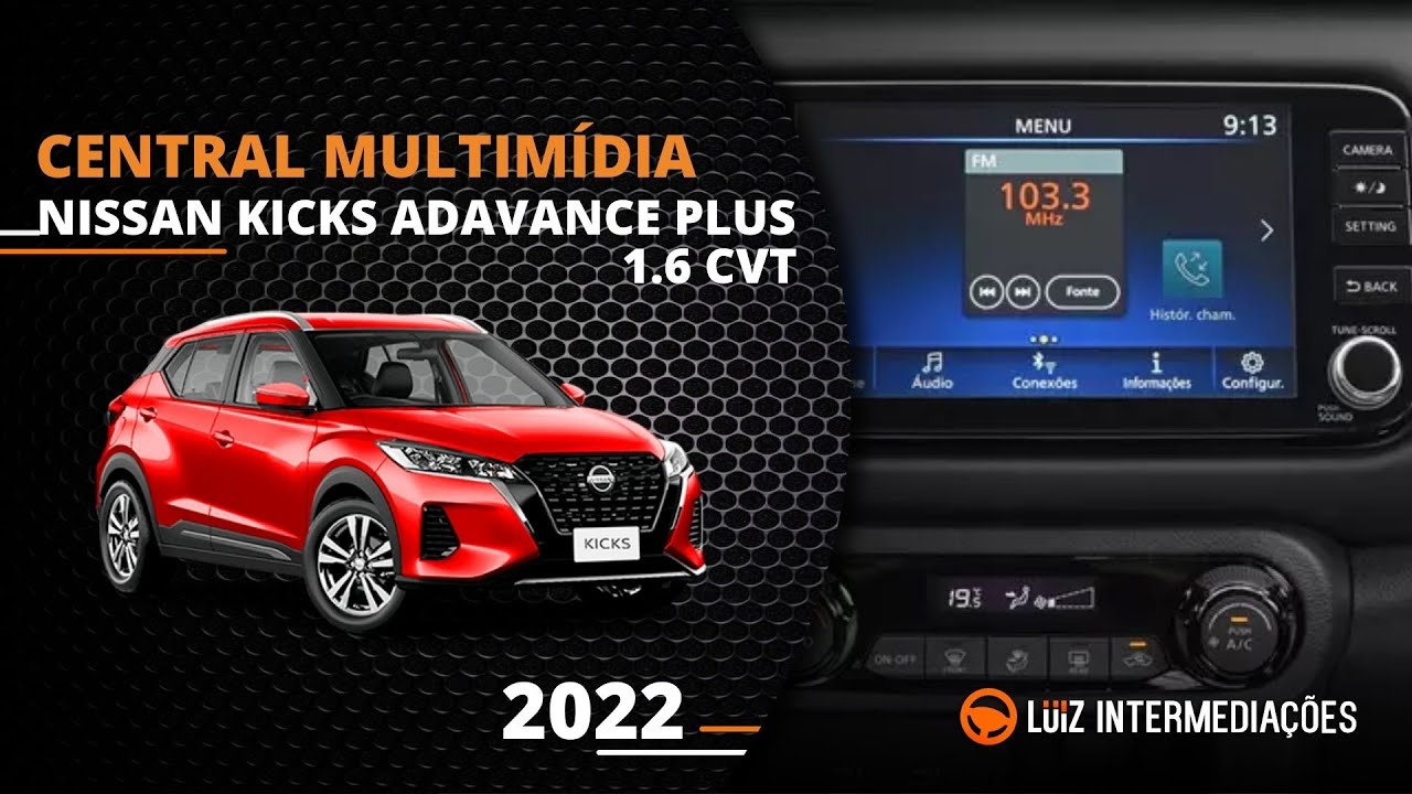 Central multimídia | NISSAN KICKS ADVANCE PLUS 1.6 CVT 2022