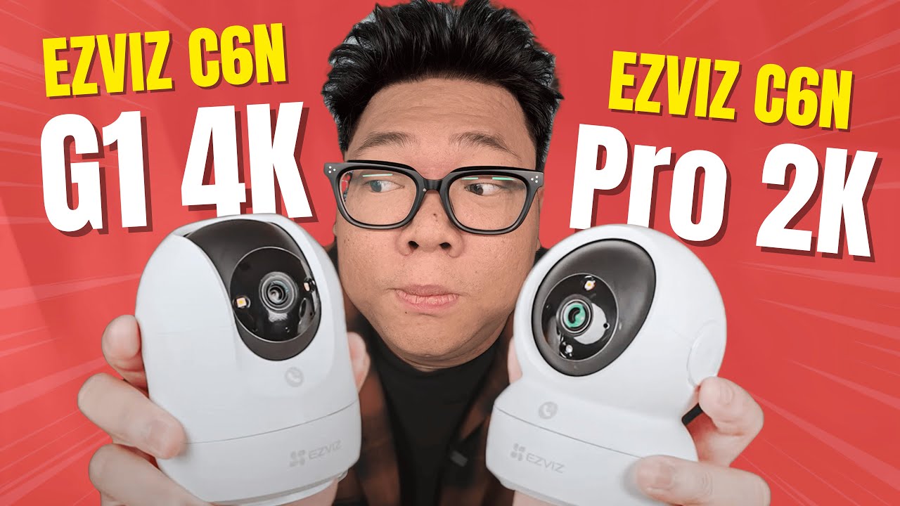 Review EZVIZ C6N G1 4K & C6N Pro 2K : nâng cấp đáng giá, chọn em nào?