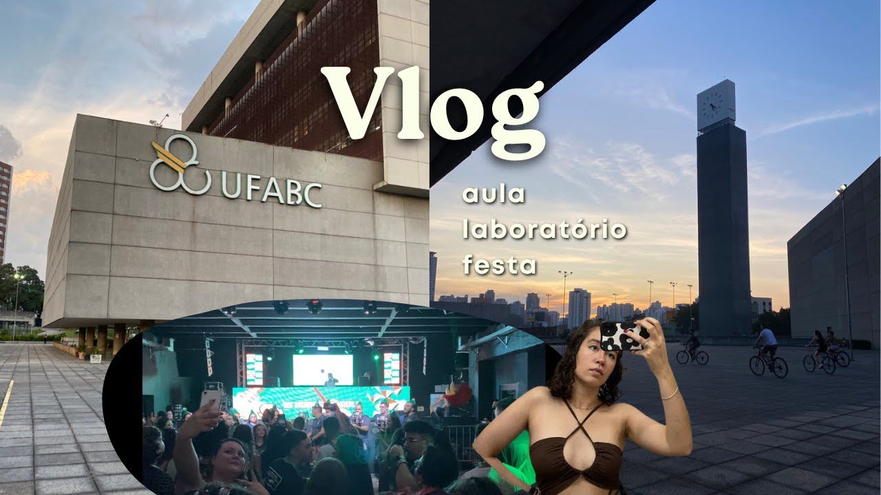 VLOG UFABC | aula, treinos, laborat&oacute;rio, festa ✨🪩