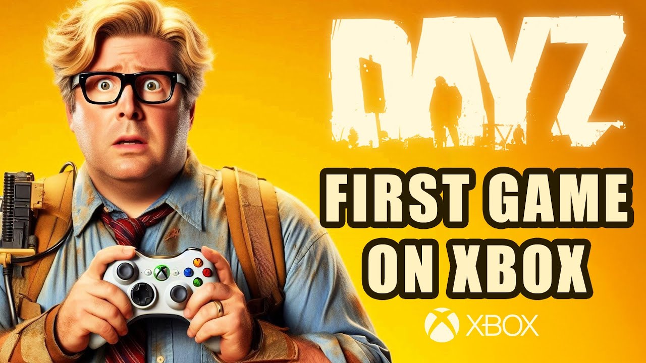 My First DayZ Adventure on Xbox!