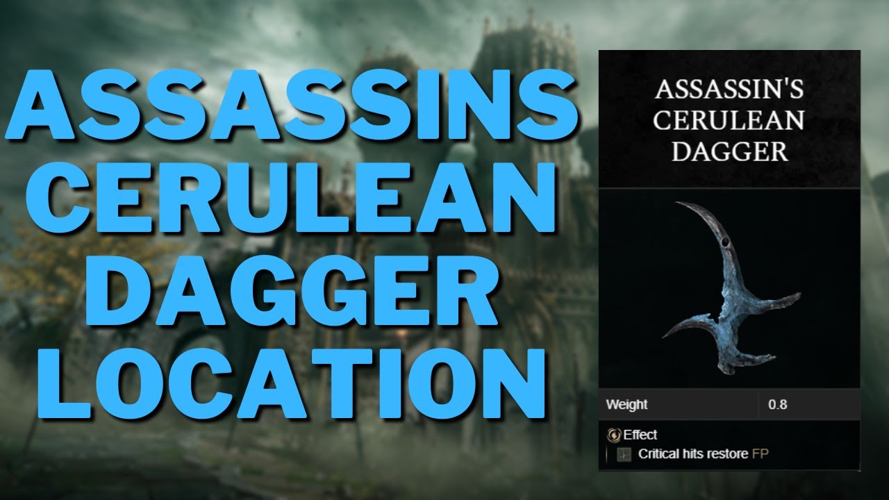 Elden Ring Guide: Assassin's Cerulean Dagger Talisman Location