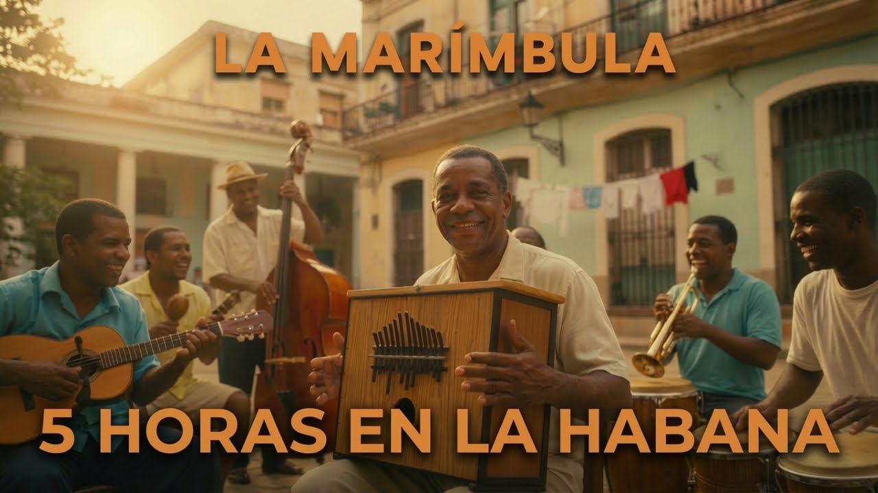 Todo el Día Marímbula Cubana – 5 Horas de Son Tradicional con Sonido Metálico Suave para Relajarse