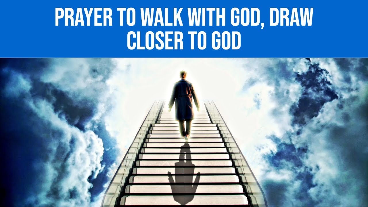 Prayer to Walk with God