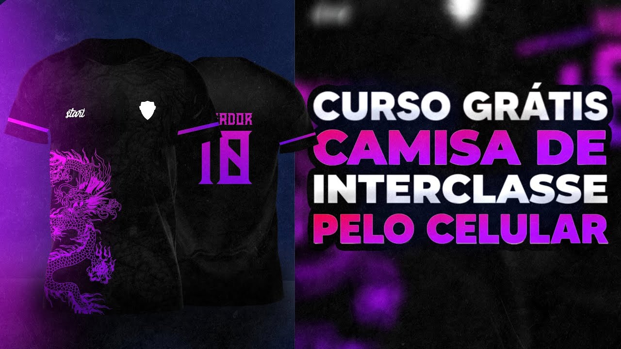 CURSO GRÁTIS DE COMO FAZER CAMISA PARA INTERCLASSE PELO CELULAR PS TOUCH