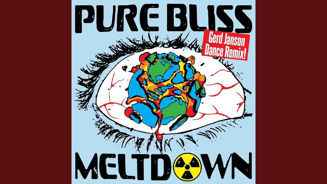 Pure Bliss Meltown (Gerd Janson Dance Remix)