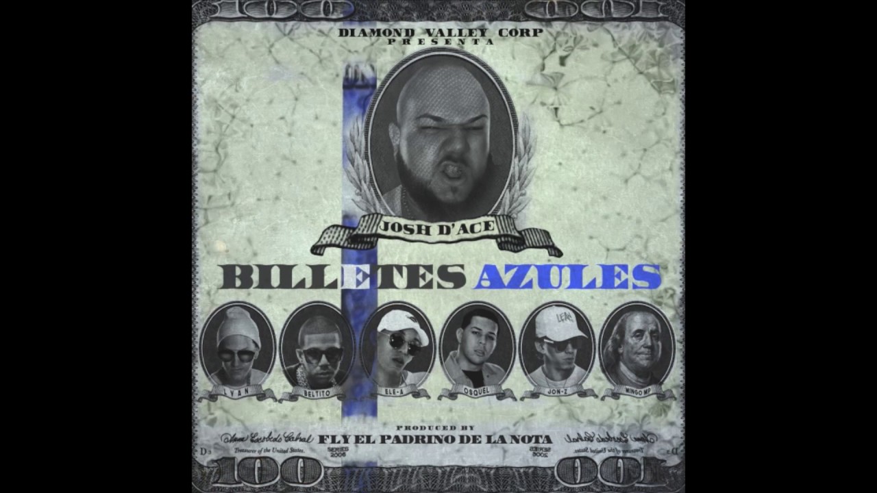 🔊 BILLETES AZULES [Audio Oficial] Josh D'Ace (Feat. Lyan, Jon Z, Ele A, Beltito, Osquel & Mingo MP)