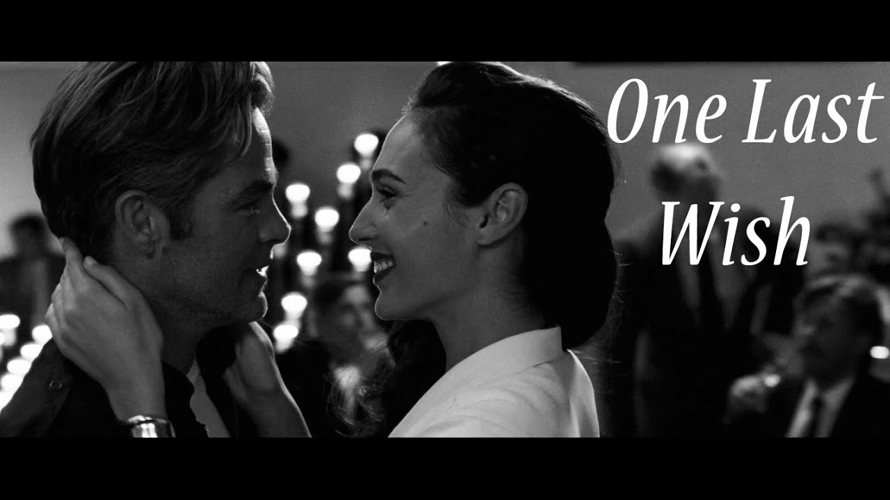 Diana & Steve || One Last Wish