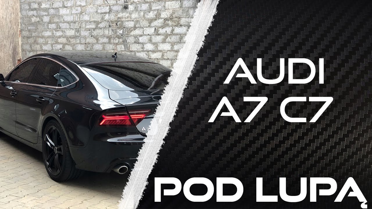 SZYK I ELEGANCJA Audi a7 c7 | Pod lupą