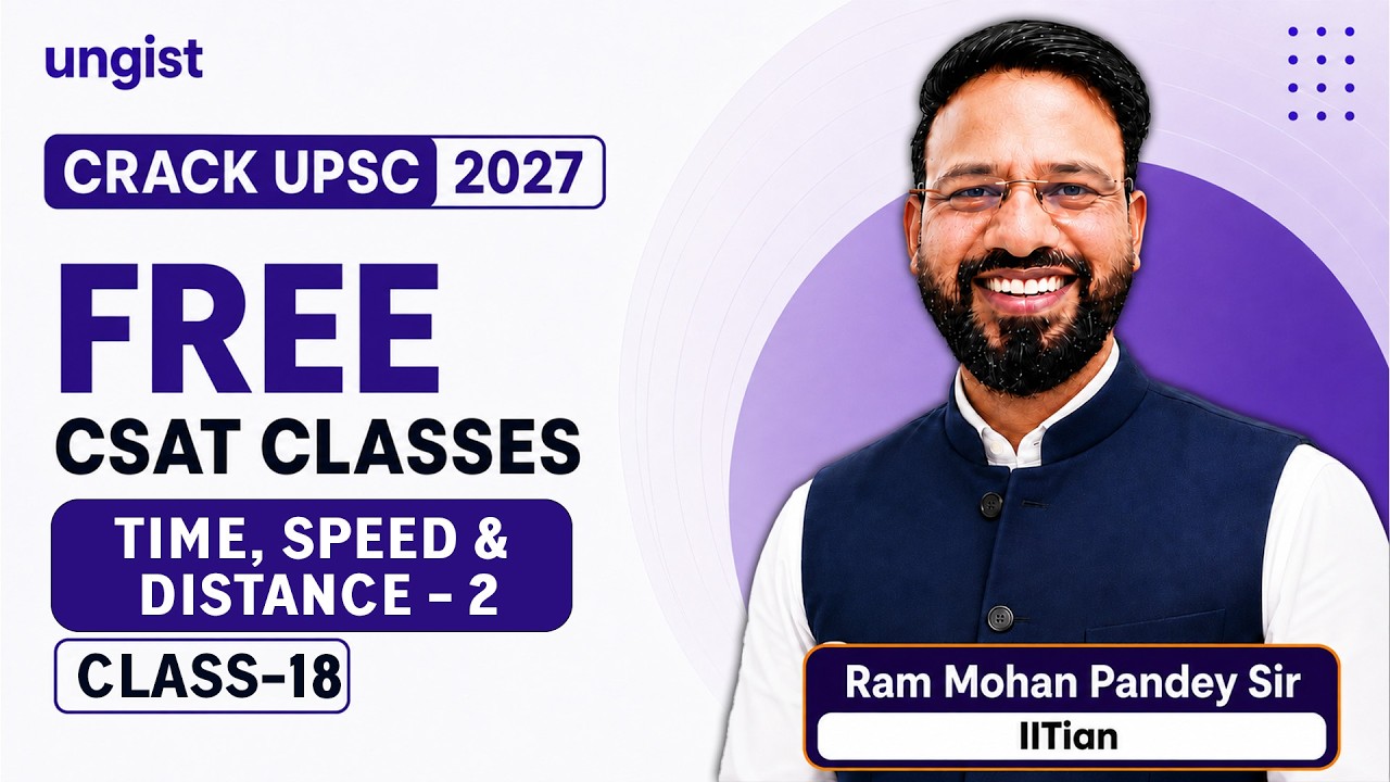 Free CSAT Classes for UPSC 2026 | Class-18 | Time, Speed, Distance 2 | English | Ram Mohan Pandey