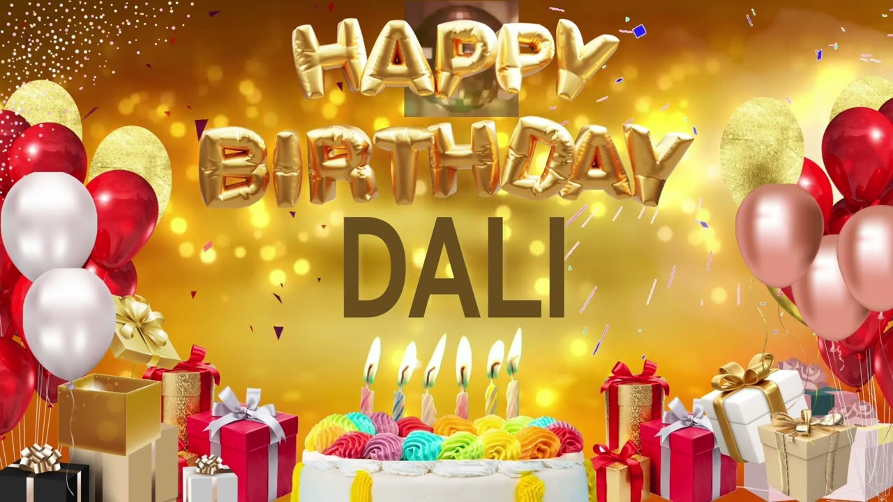 Dali - Happy Birthday Dali