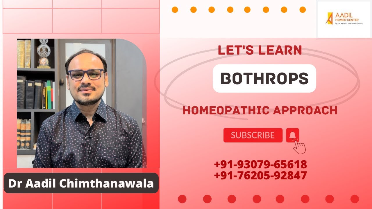 BOTHROPS |  Homeopathic remedy | Dr Aadil Chimthanawala #youtube #video #health #cure