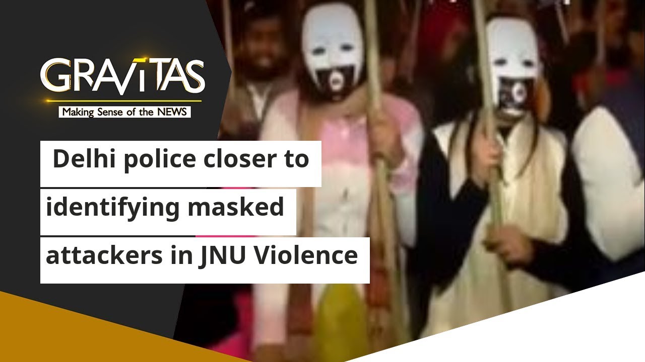 Gravitas: JNU Violence, Delhi police closer to identifying masked attackers