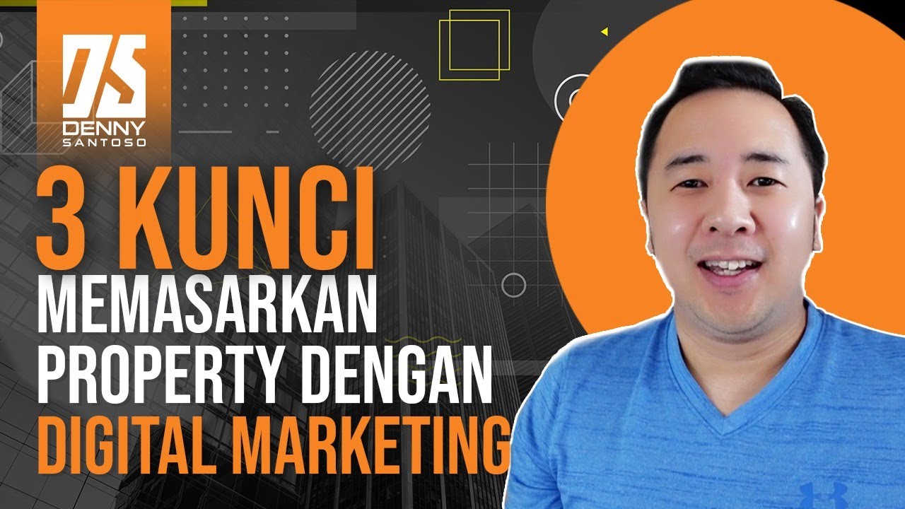 Digital Marketing untuk Jualan Property - 3 Steps Profit Framework