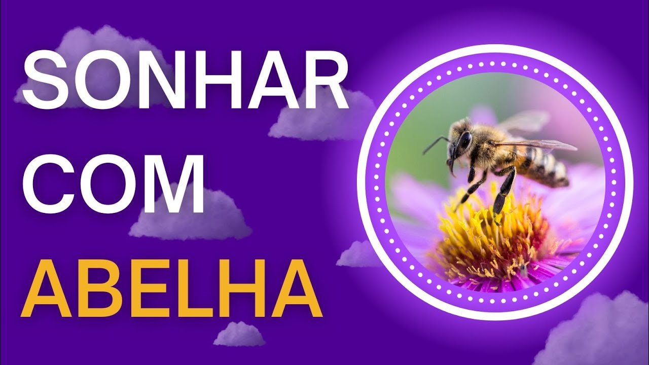 SONHAR COM ABELHA