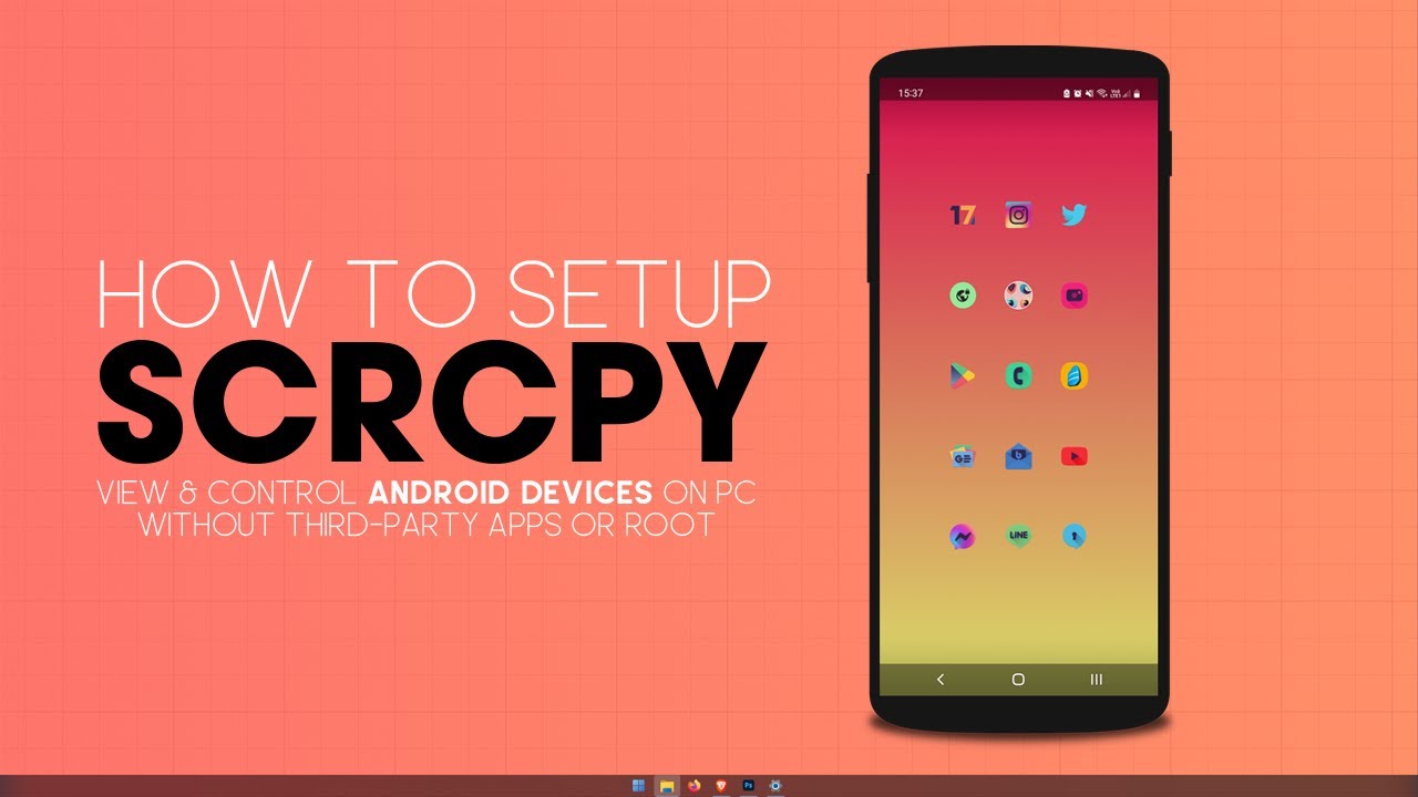 How to Set Up SCRCPY - Control and View Android Devices From Windows. (2024)
