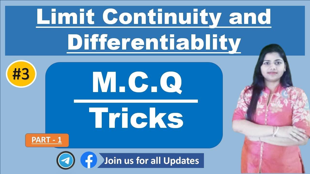 Mcq on LIMIT CONTINUITY differentiability  Tricks  FOR MSC ENTRANCE / NDA /UGC/ CSIR NET/ lt grade