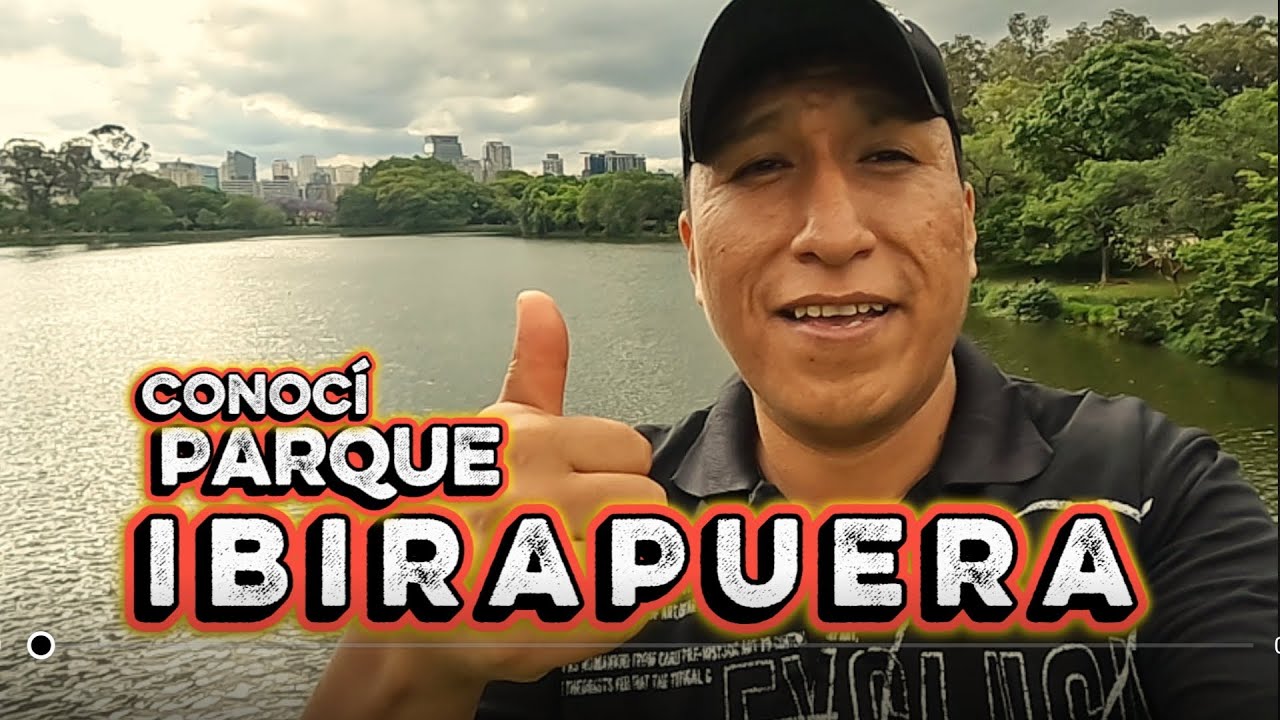 Conocí parque Ibirapuera 🇧🇷