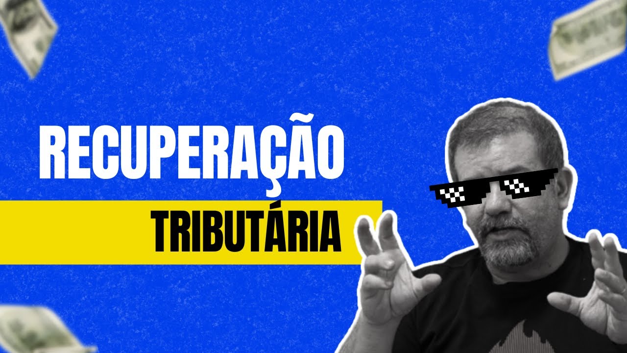O QUE É RECUPERAÇÃO TRIBUTÁRIA?