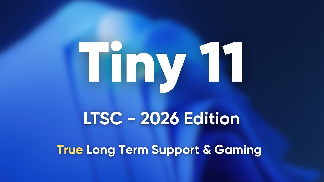 Подробное описание Tiny 11 LTSC (издание 2026 года) — без лишних деталей и отвлекающих факторов.
