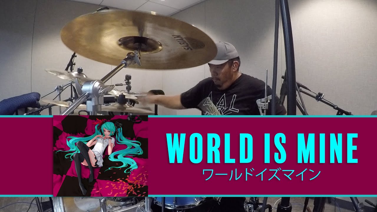 [Drum Cover] World is Mine (ワールドイズマイン) - supercell